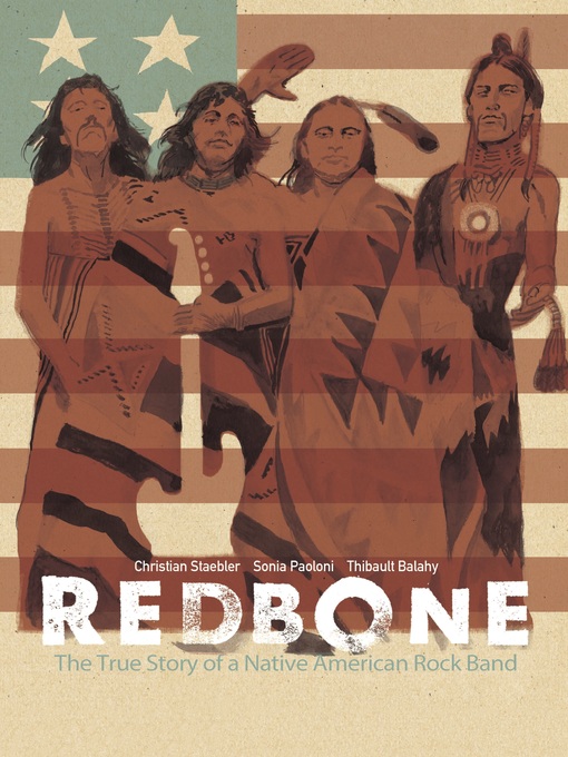 Title details for Redbone: The True Story of a Native American Rock Band by Christian Staebler - Available